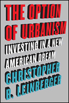 Cover: The Option of Urbanism: Investing in a New American Dream